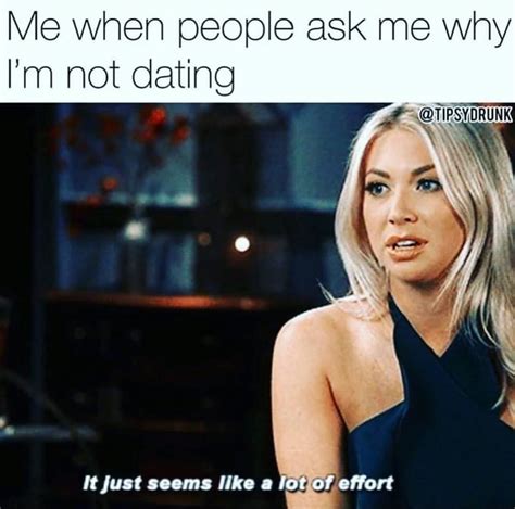 dating is a lot of work